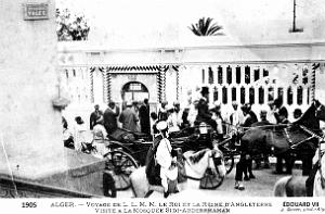 1689- Alger - Voyage Roi d'Angleterre Edouard VII - 1905
